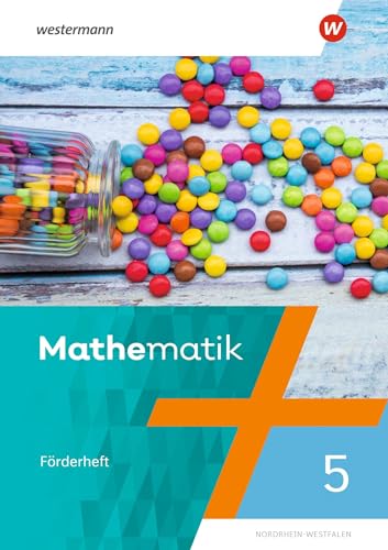 Mathematik Ausgabe NRW 2022: Förderheft 5: Ausgabe 2022 (Mathematik: Ausgabe Nordrhein - Westfalen 2022) von Westermann Bildungsmedien Verlag GmbH